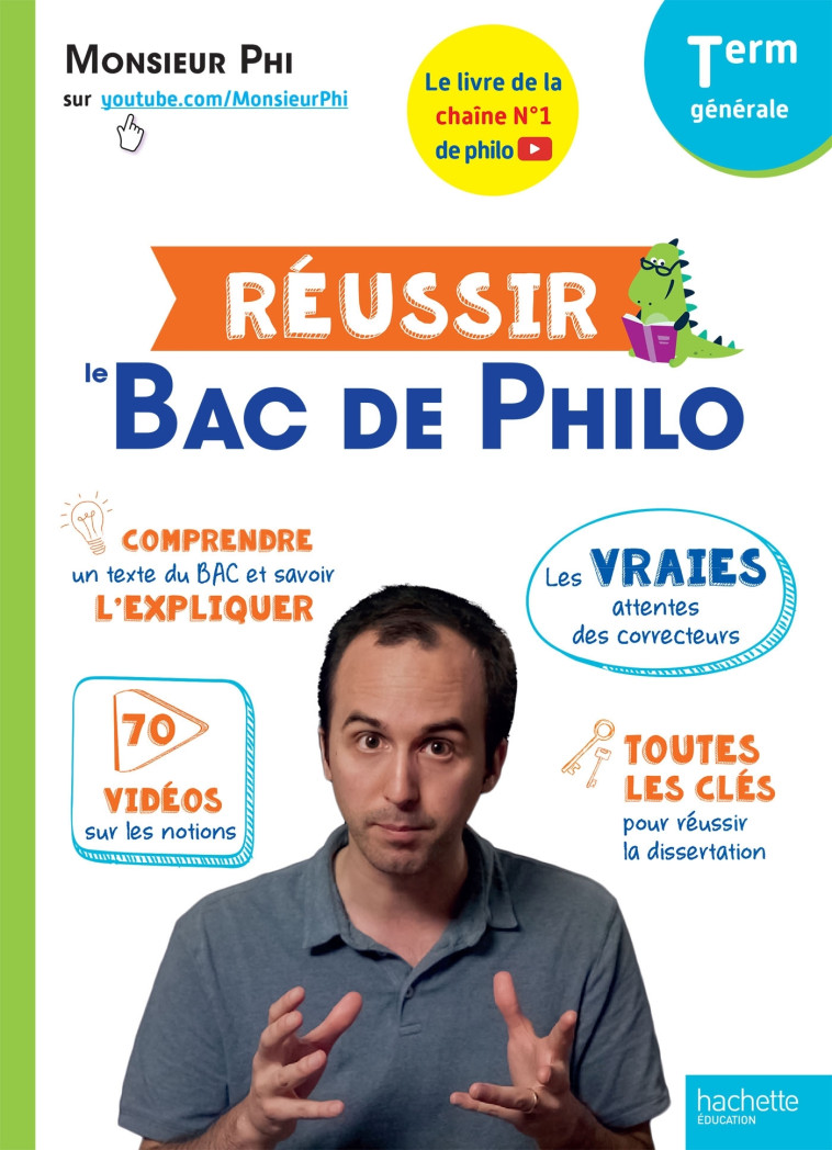 Réussir le Bac de Philo - Monsieur Phi Monsieur Phi, Anne-Gaëlle Poirier,  Monsieur Phi,  Monsieur Phi, Anne-Gaëlle Poirier - HACHETTE EDUC