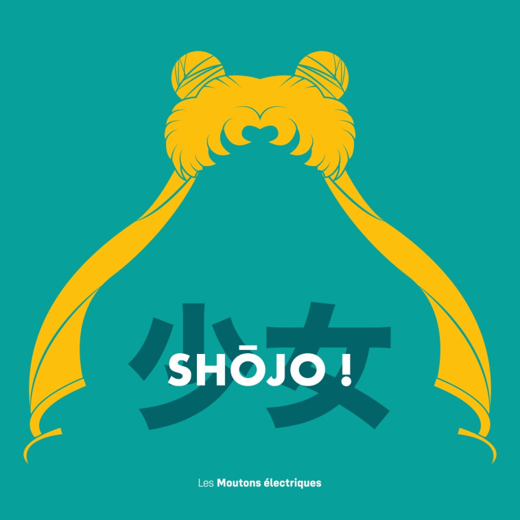 Shojo ! - Julie Proust Tanguy - MOUTONS ELECTR