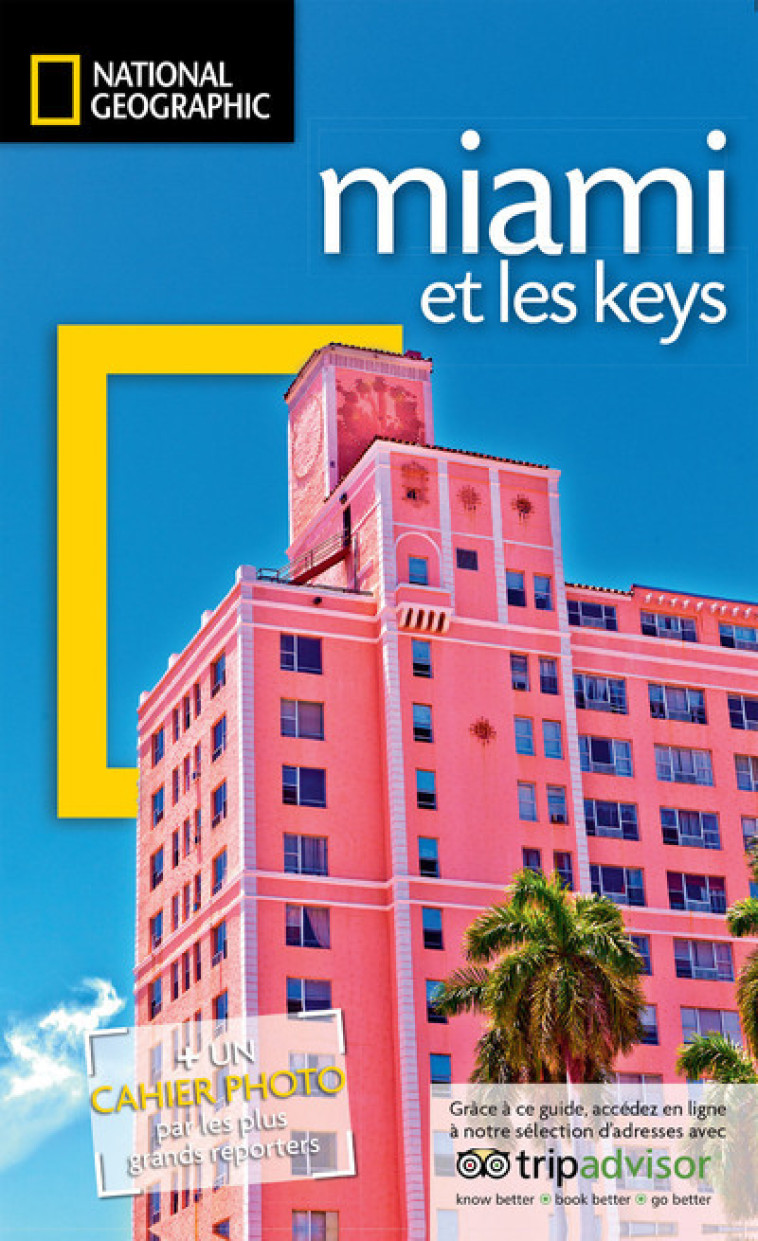 Miami et les Keys - Collectif Collectif,  Collectif - NATIONAL GEOGRA