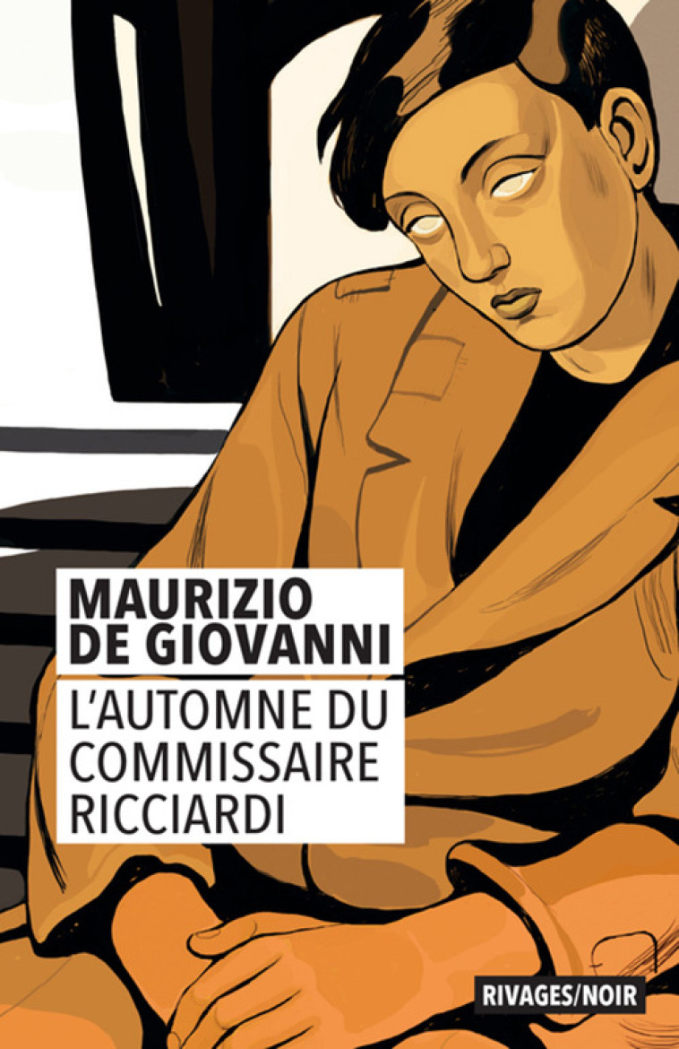 L'automne du commissaire Ricciardi - Maurizio De Giovanni, Odile Rousseau, François Guérif - RIVAGES