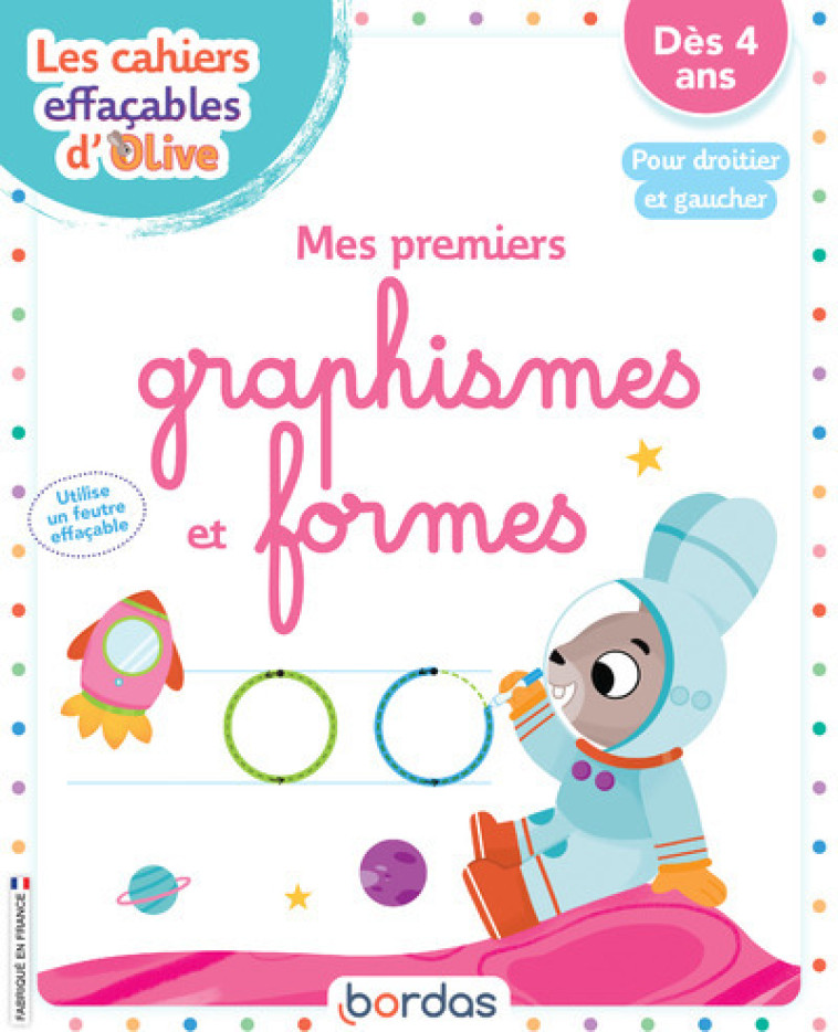 LES CAHIERS EFFACABLES OLIVE - MES PREMIERS GRAPHISMES ET FORMES - VAUTIER VANESSA - BORDAS