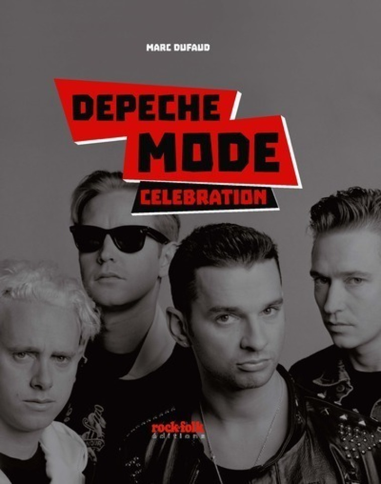 Depeche Mode - Celebration - Marc Dufaud - ROCKFOLK