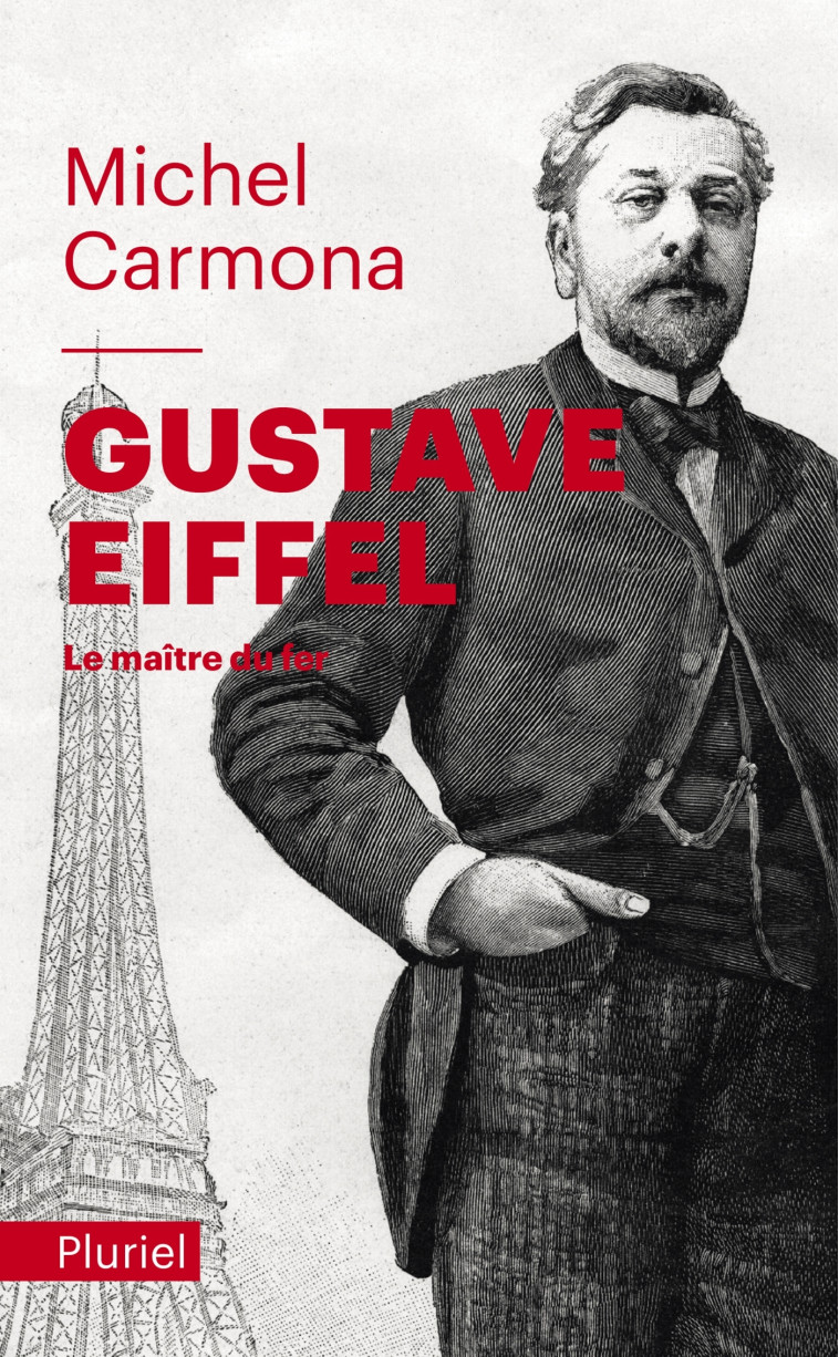 Gustave Eiffel - Michel Carmona - PLURIEL