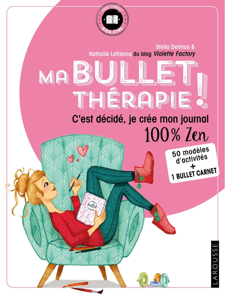 MA BULLET THERAPIE ! - LEFRANCQ/DELMAS - LAROUSSE