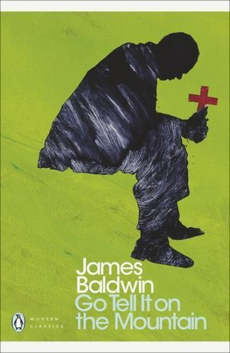 GO TELL IT ON THE MOUNTAIN (PENGUIN MODERN CLASSICS) - BALDWIN, JAMES - PENGUIN