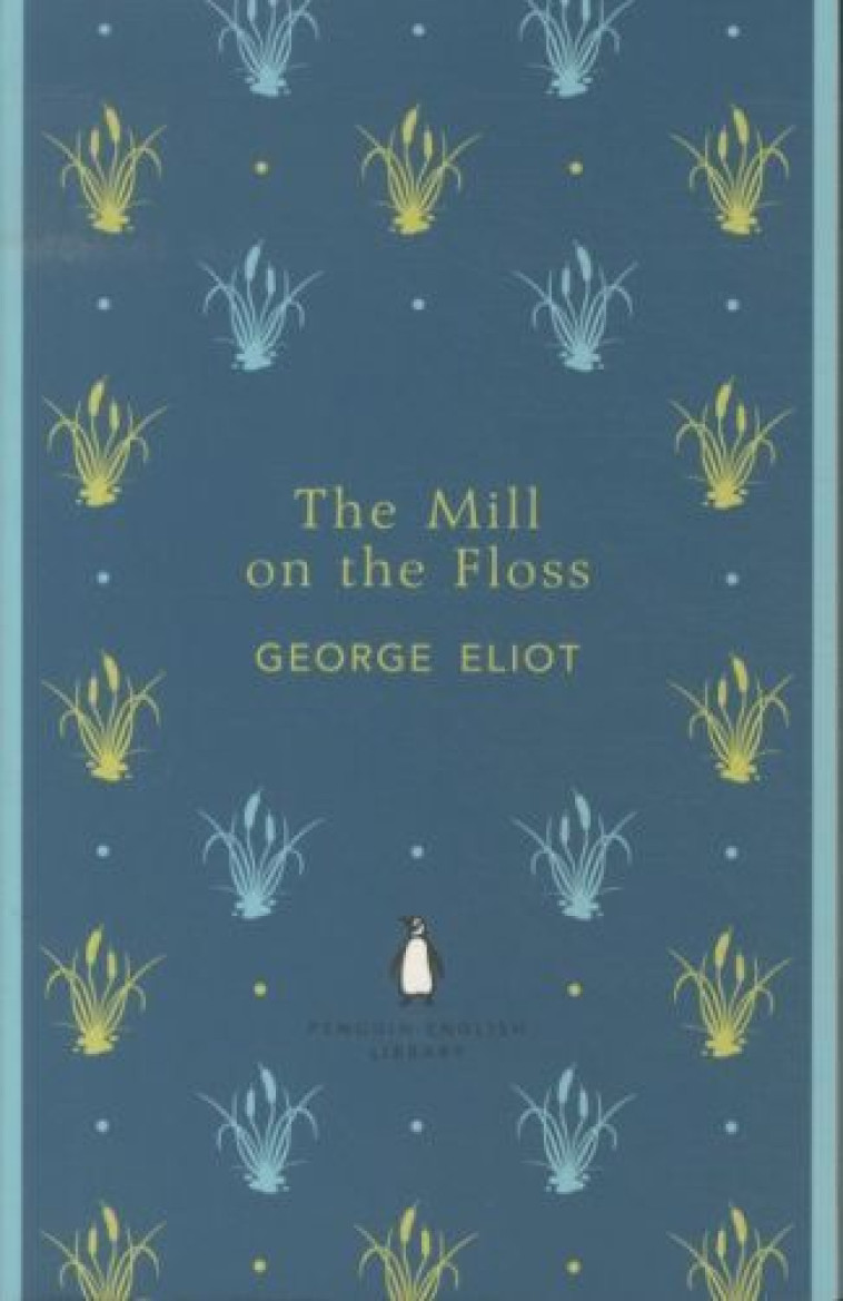 THE MILL ON THE FLOSS - ELIOT, GEORGE - ADULT PBS