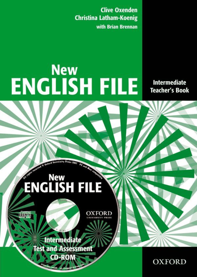 NEW ENGLISH FILE INTERMEDIATE: TEACHER'S BO OK WITH TEST AND ASSESSMENT CD-ROM - BRENNAN, BRIAN - OXFORD