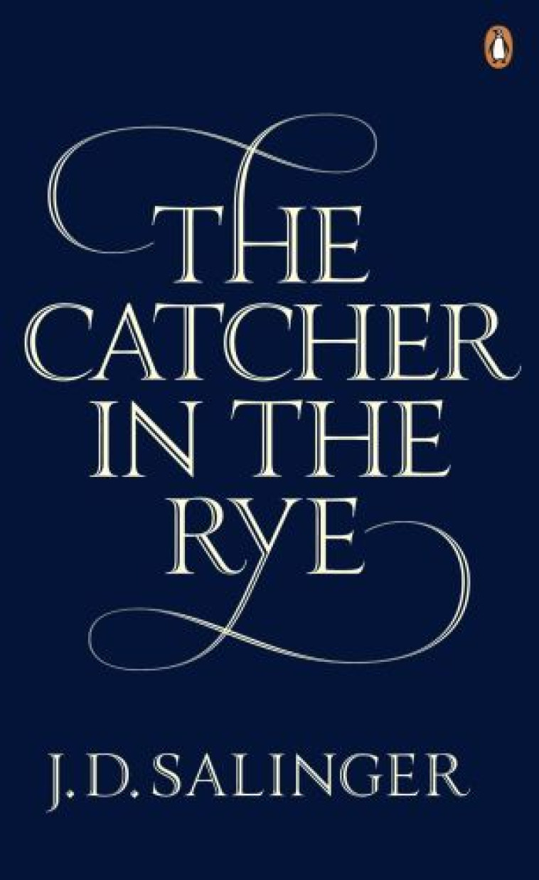 THE CATCHER IN THE RYE - SALINGER, J. D. - PENGUIN