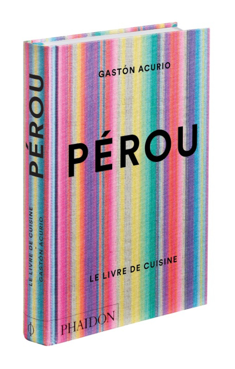 PEROU - ACURIO GASTON - PHAIDON FRANCE