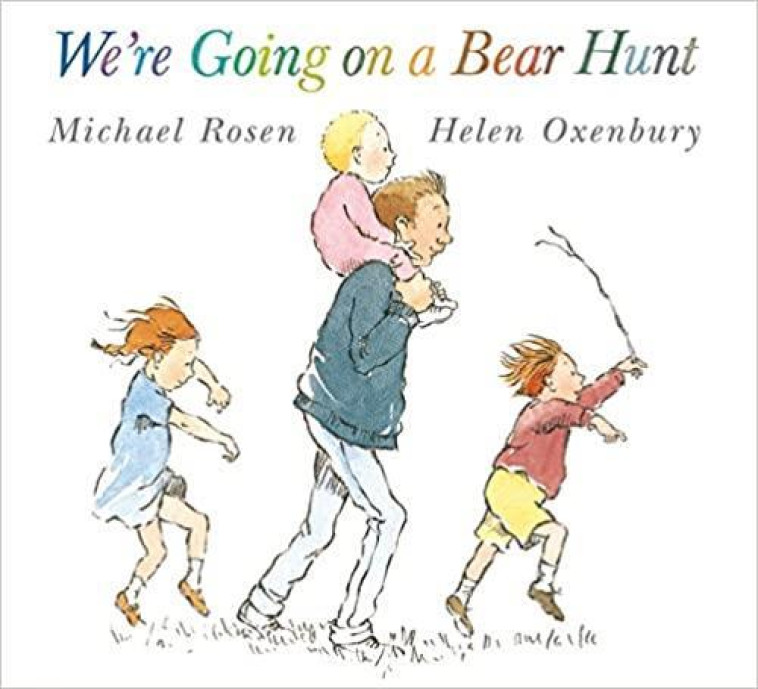 WE'RE GOING ON A BEAR HUNT - ROSEN, MICHAEL - WALKER BOOKS