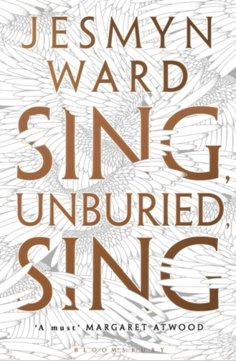 SING UNBURIED SING - WARD, JESMYN - BLOOMSBURY