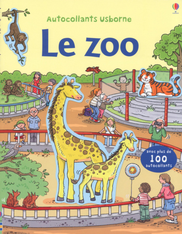 LE ZOO - AUTOCOLLANTS USBORNE - TAPLIN/JOHANSSON - USBORNE