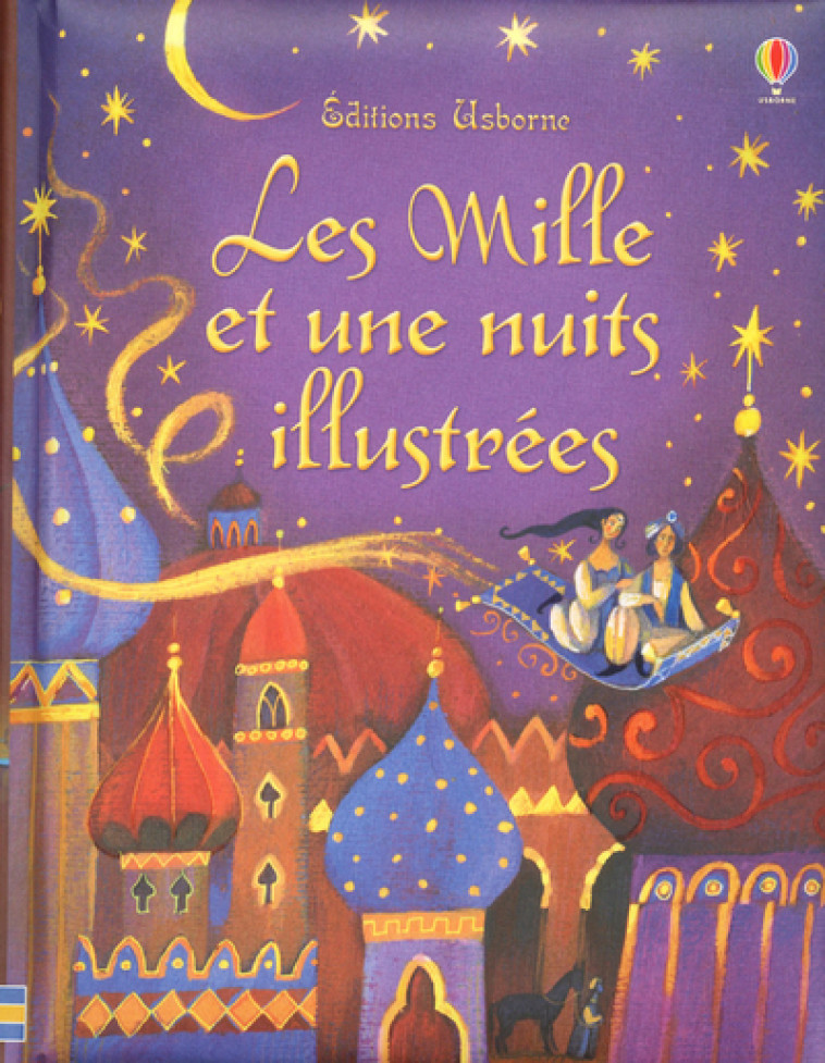 LES MILLE ET UNE NUITS ILLUSTREES - MILBOURNE/MASSARI - USBORNE