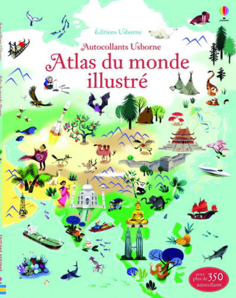 ATLAS DU MONDE ILLUSTRE - DOCUMENTAIRES EN AUTOCOLLANTS - LAKE/RAGONDET - USBORNE