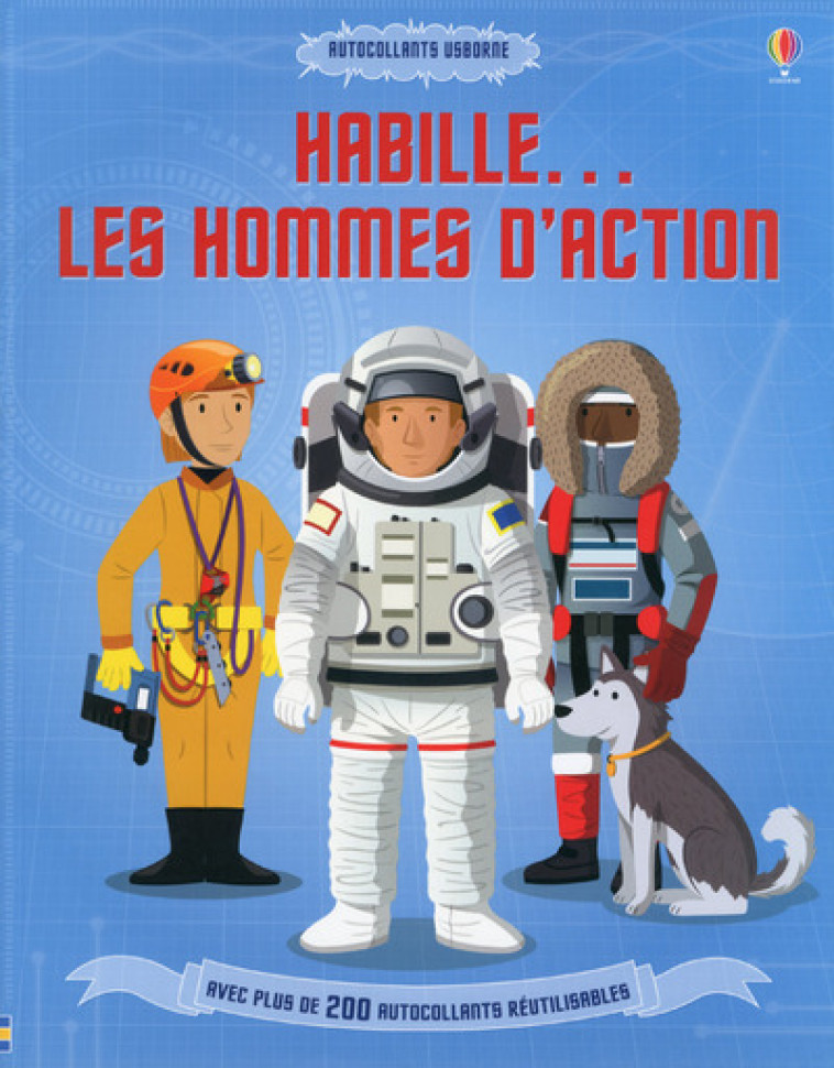 HABILLE... LES HOMMES D'ACTION - CULLIS/ORDAS - USBORNE