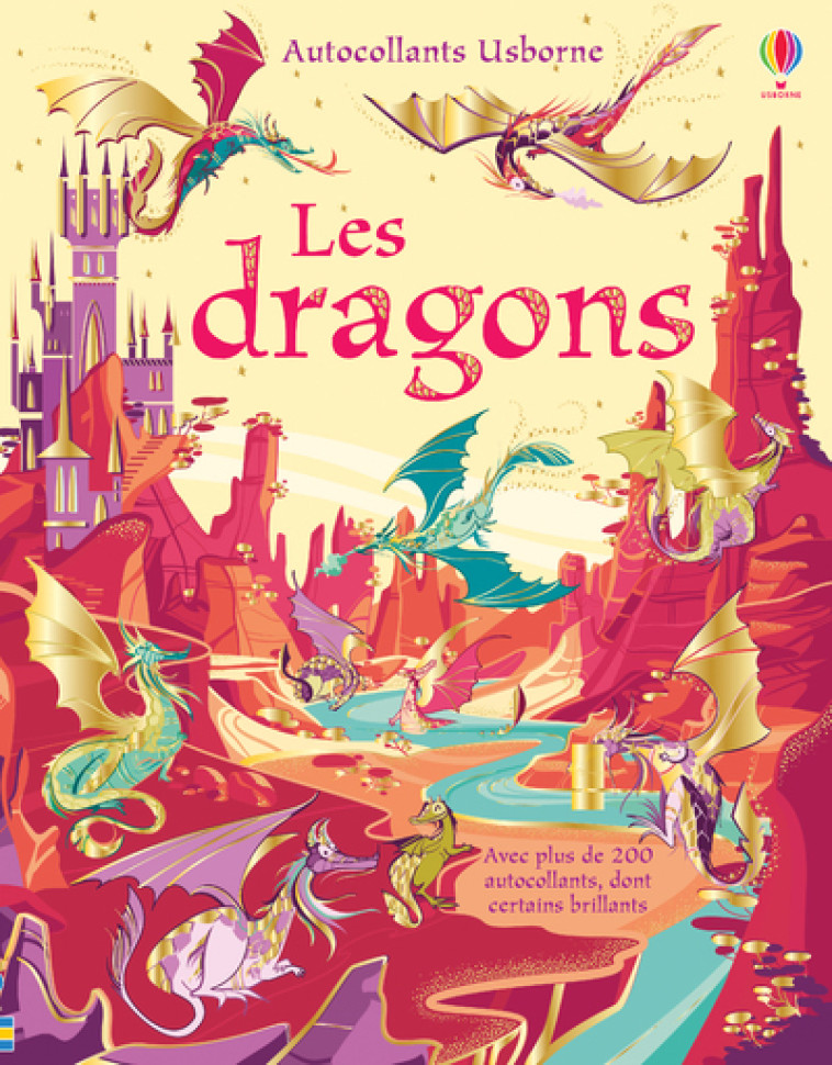 LES DRAGONS - AUTOCOLLANTS USBORNE - WATT/GAROFANO - USBORNE