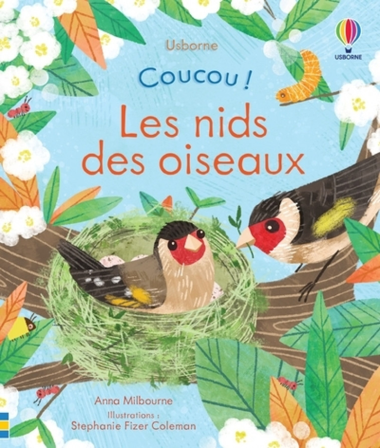 COUCOU ! LES NIDS DES OISEAUX - MILBOURNE - USBORNE