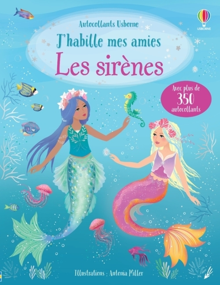 J'HABILLE MES AMIES - LES SIRENES - WATT/MILLER - USBORNE