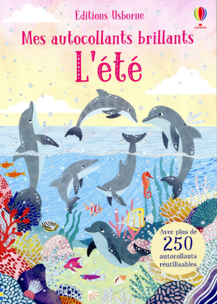 L'ETE - MES AUTOCOLLANTS BRILLANTS - PATCHETT/CLAUDE - USBORNE