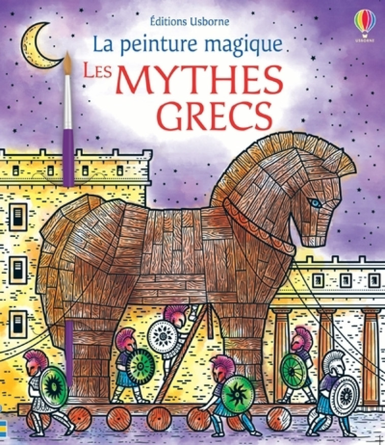 LES MYTHES GRECS - LA PEINTURE MAGIQUE - WHEATLEY/JARZABEK - USBORNE