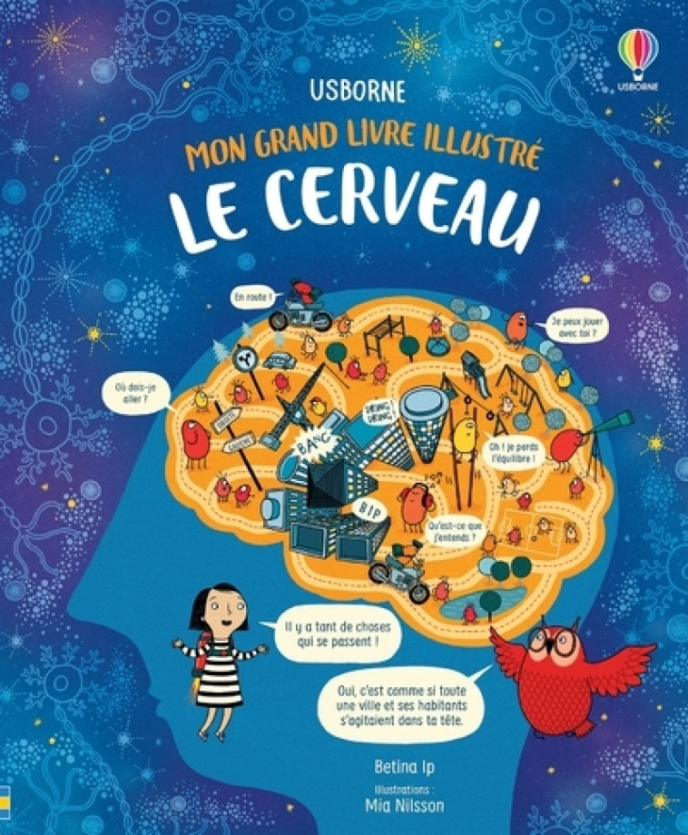 LE CERVEAU - MON GRAND LIVRE ILLUSTRE - IP/FRITH/NILSSON - USBORNE