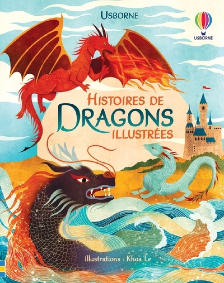 HISTOIRES DE DRAGONS ILLUSTREES - PRENTICE/LLOYD JONES - USBORNE