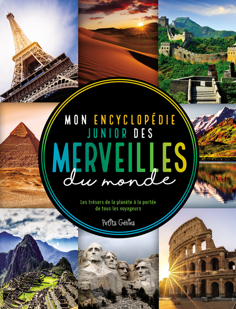 MON ENCYCLOPEDIE JUNIOR DES MERVEILLES DU MONDE - FORTIN MATHIEU - PETITS GENIES