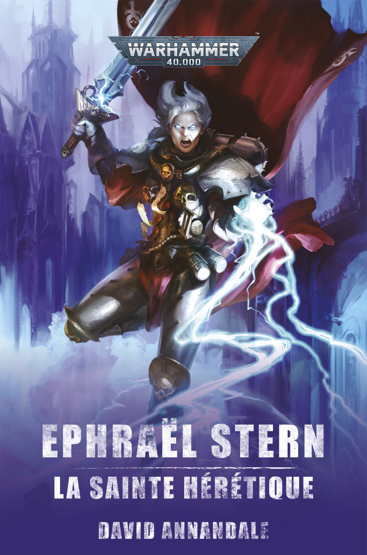 EPHRAEL STERN, LA SAINTE HERETIQUE - ANNANDALE DAVID - BLACK LIBRARY