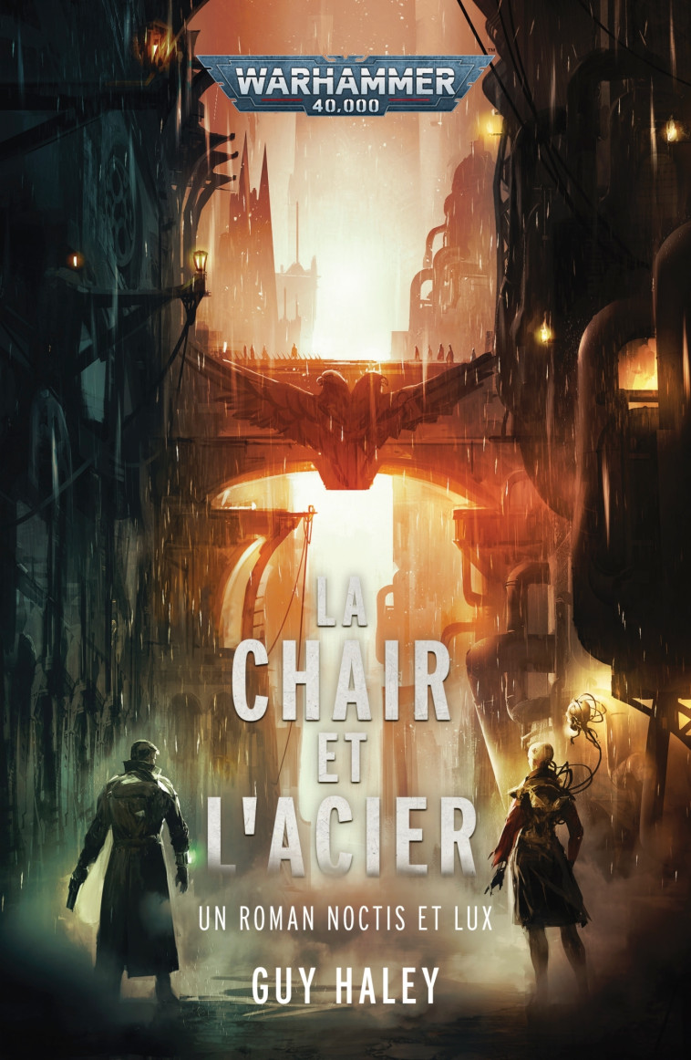 LA CHAIR ET L'ACIER - HALEY GUY - BLACK LIBRARY