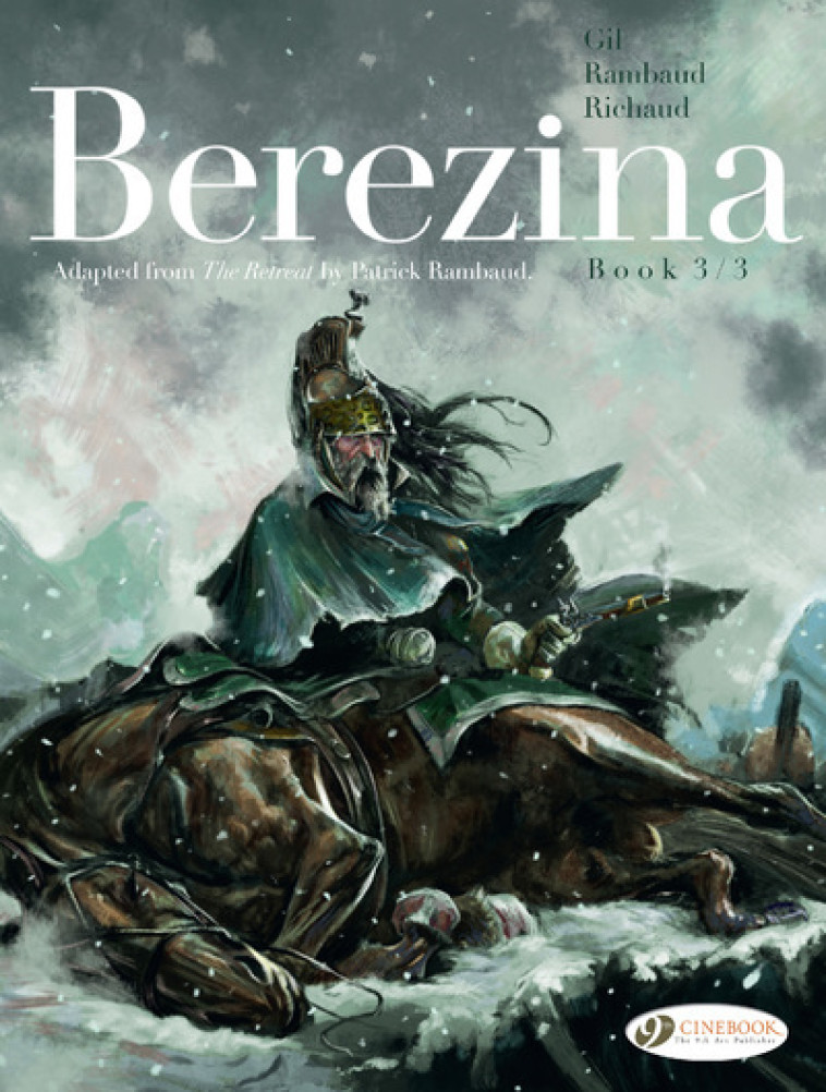 SERIES - BEREZINA BOOK 3/3 - TOME 3 - GIL/RICHAUD - CINEBOOK