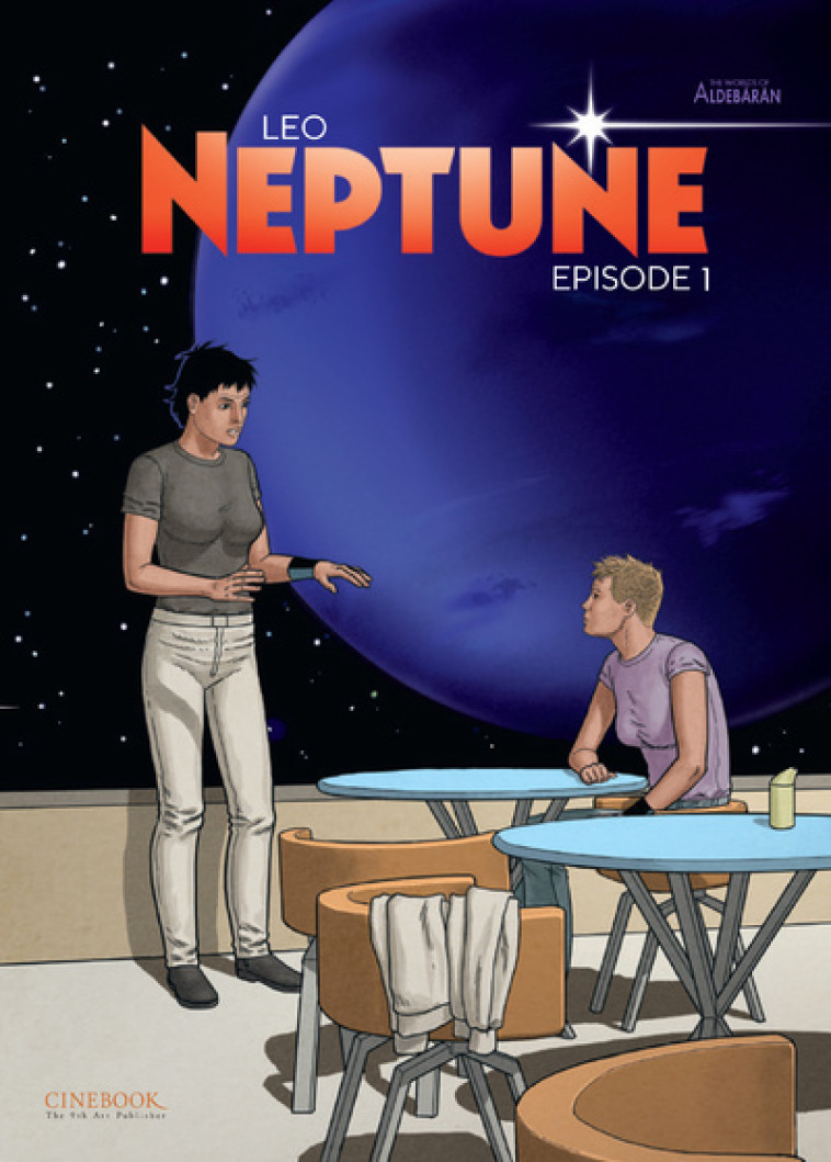 SERIES - NEPTUNE VOL. 1 - EPISODE 1 - TOME 1 - LEO - CINEBOOK