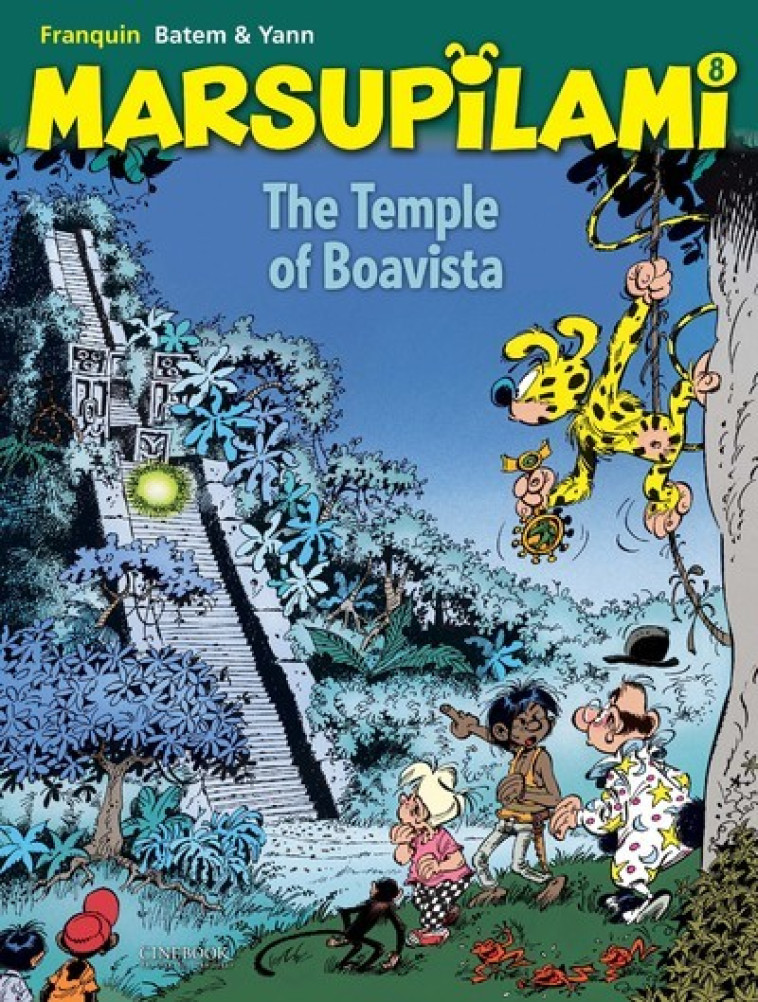 CHARACTERS - MARSUPILAMI VOL. 8 - THE TEMPLE OF BOAVISTA - TOME 8 - FRANQUIN/YANN/BATEM - CINEBOOK