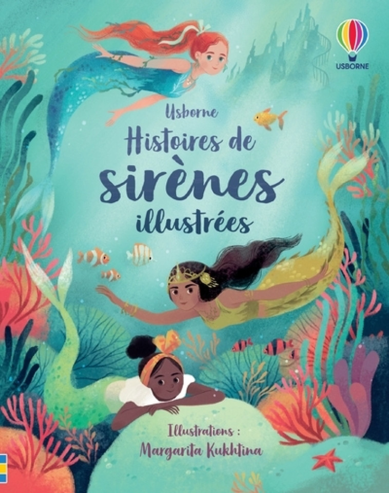 HISTOIRES DE SIRENES ILLUSTREES - COOK/KUKHTINA - USBORNE