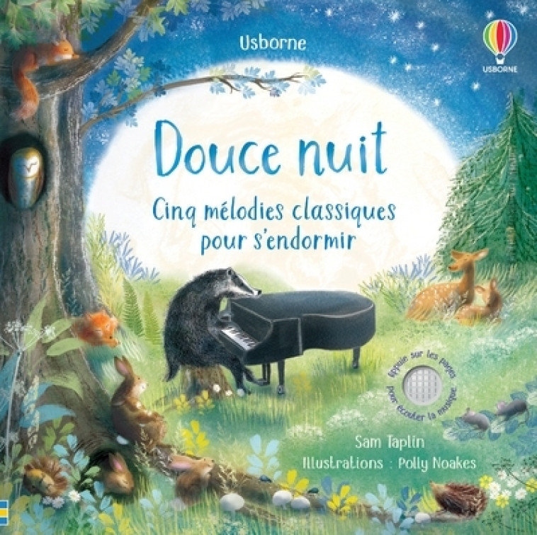 DOUCE NUIT - CINQ MELODIES CLASSIQUES POUR S'ENDORMIR - TAPLIN SAM - USBORNE