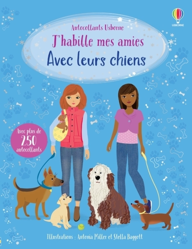 AVEC LEURS CHIENS - J'HABILLE MES AMIES - WATT/MILLER - USBORNE