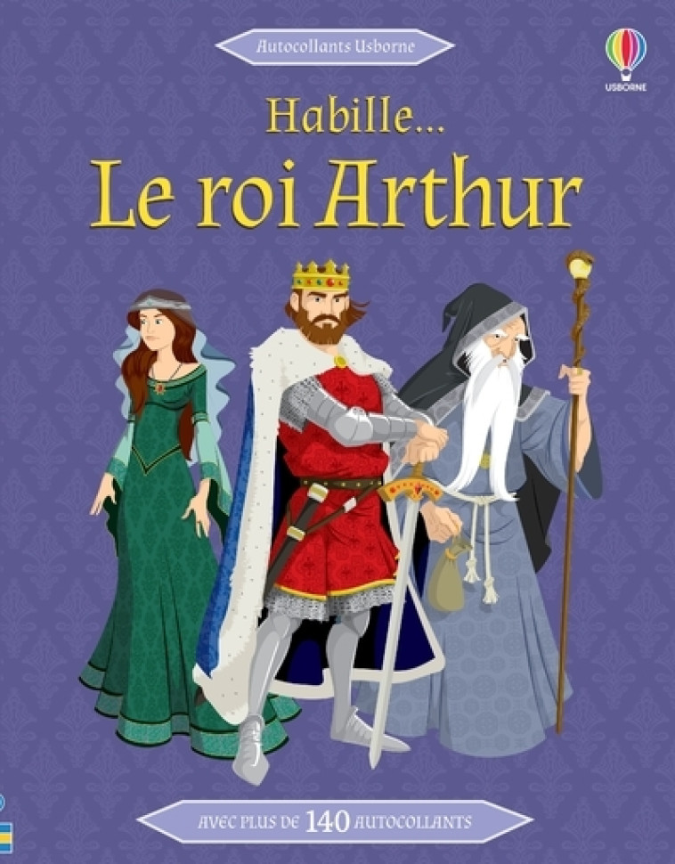 HABILLE LE ROI ARTHUR - REID/DIAZ - USBORNE