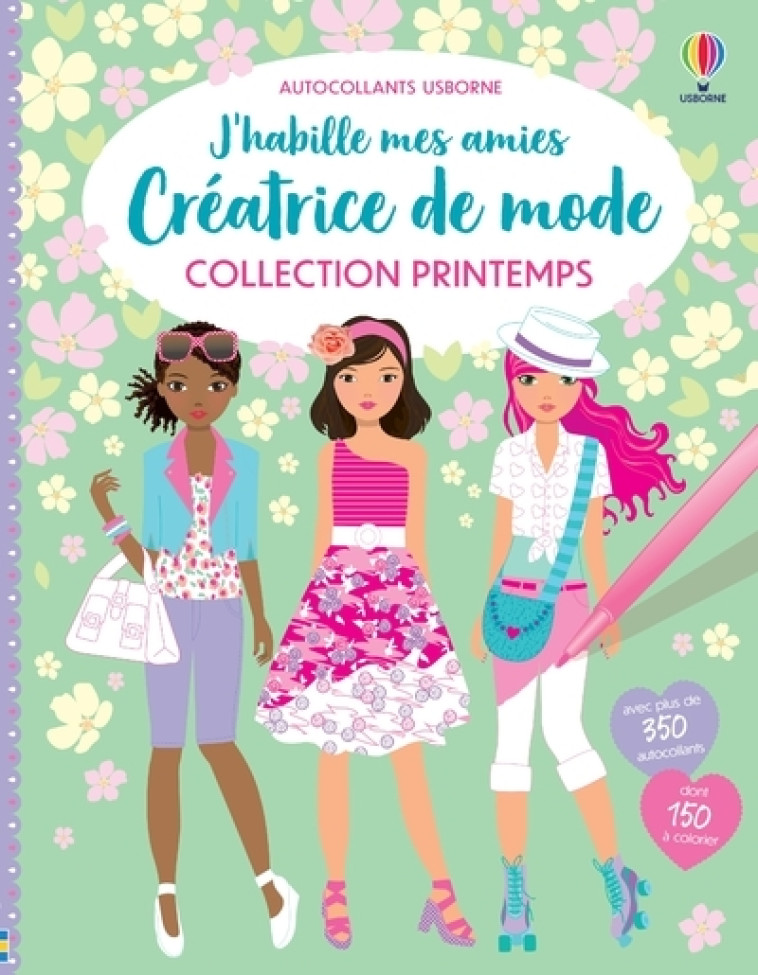 J'HABILLE MES AMIES - CREATRICE DE MODE COLLECTION PRINTEMPS - BONE/BAGGOTT - USBORNE