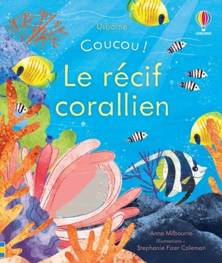 LE RECIF CORALLIEN - MILBOURNE/COLEMAN - USBORNE