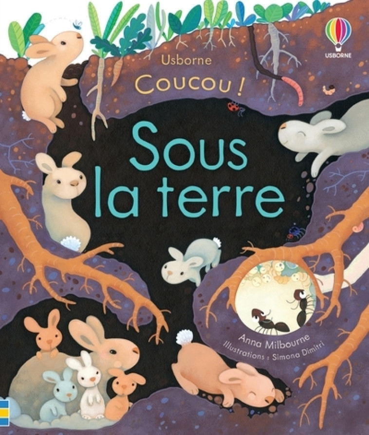 SOUS LA TERRE - MILBOURNE/DIMITRI - USBORNE