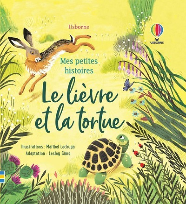 LE LIEVRE ET LA TORTUE - SIMS/LECHUGA - USBORNE