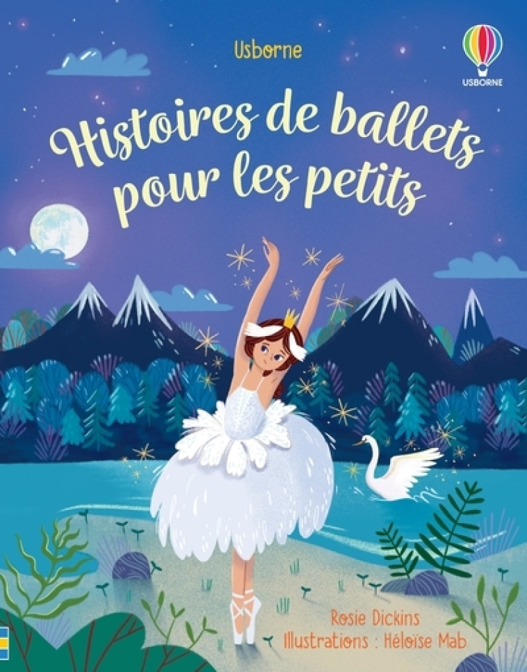 HISTOIRES DE BALLETS POUR LES PETITS - DICKINS/MAB - USBORNE