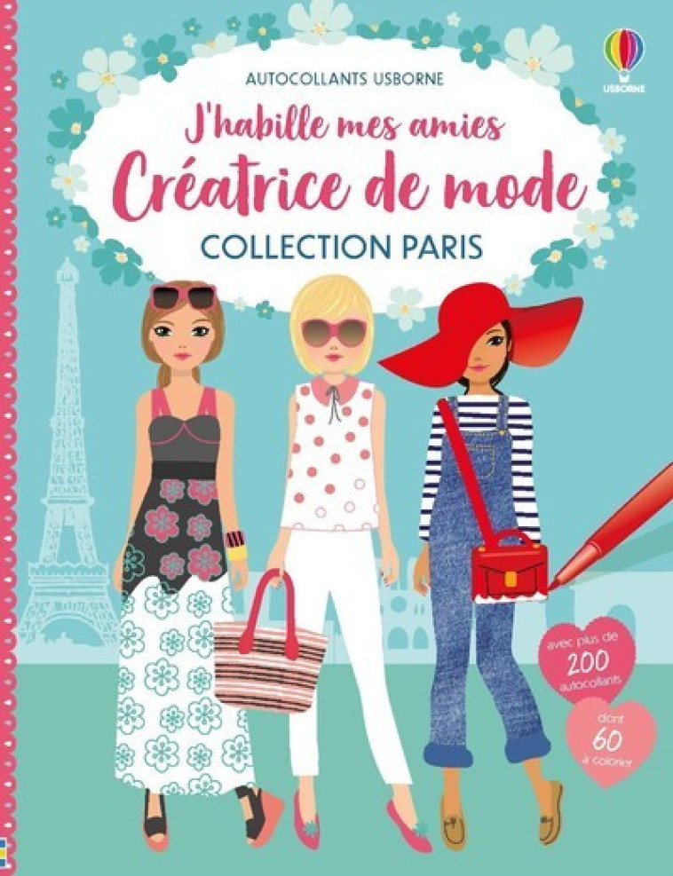 J'HABILLE MES AMIES CREATRICE DE MODE COLLECTION PARIS - WATT/BAGGOTT - USBORNE