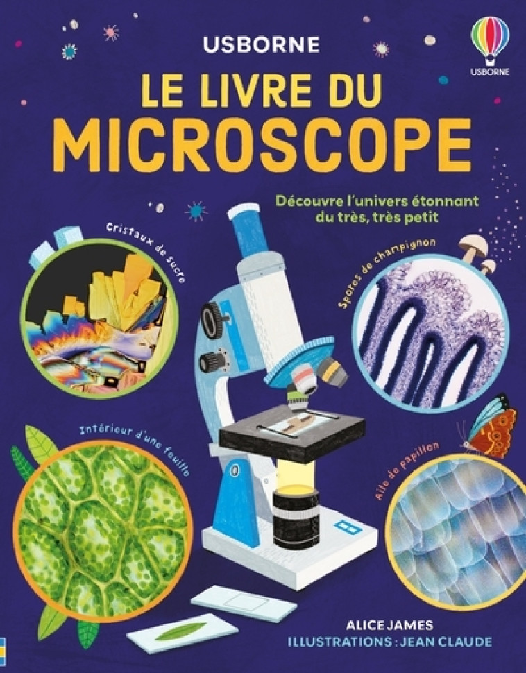 LE LIVRE DU MICROSCOPE - JAMES ALICE - USBORNE