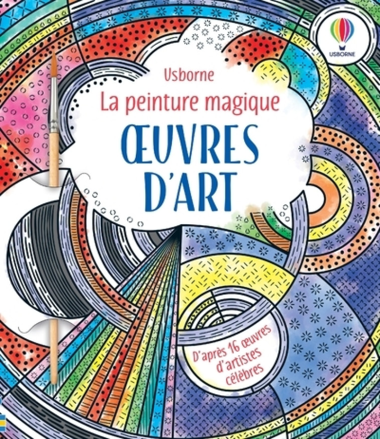 OEUVRES D'ART LA PEINTURE MAGIQUE - SOUSA/MCNEE/COLE - USBORNE