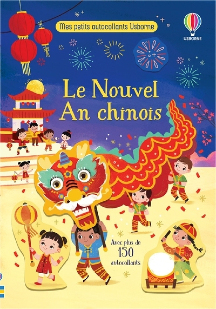 LE NOUVEL AN CHINOIS - MES PETITS AUTOCOLLANTS USBORNE - PICKERSGILL/CHIN - USBORNE