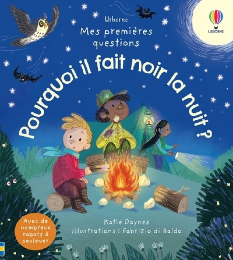 POURQUOI IL FAIT NOIR LA NUIT - MES PREMIERES QUESTIONS - DAYNES/DI BALDO - USBORNE