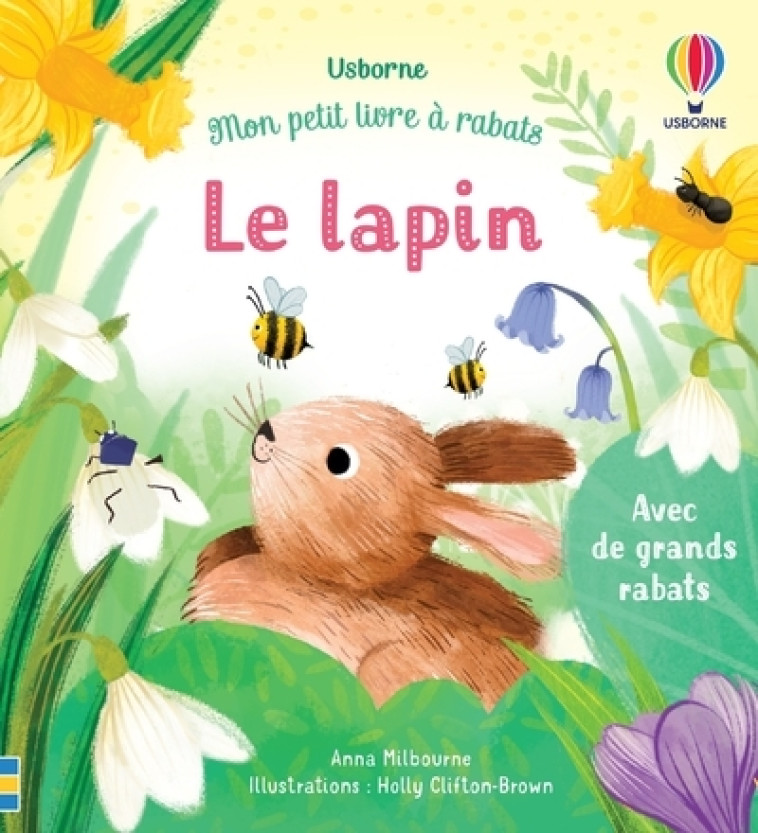 LE LAPIN - MON PETIT LIVRE A RABATS - MILBOURNE - USBORNE