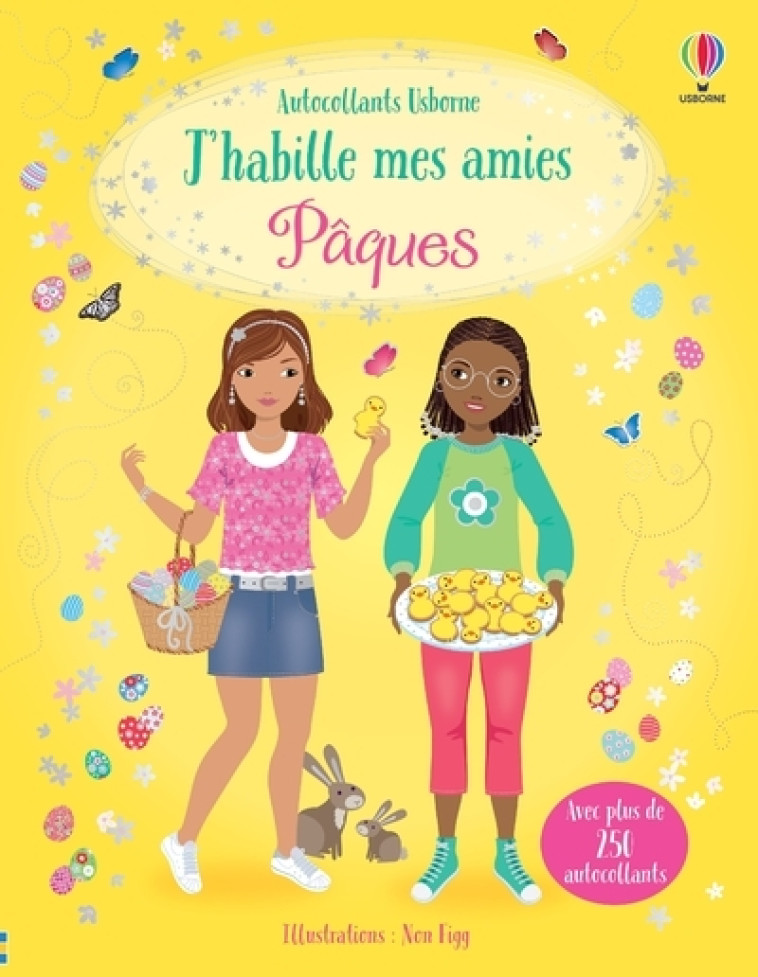 J'HABILLE MES AMIES PAQUES - WATT/FIGG - USBORNE