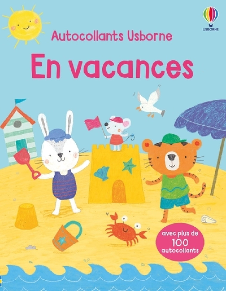 PREMIERS AUTOCOLLANTS EN VACANCES DES 3 ANS - BEECHAM/AIZEN - USBORNE