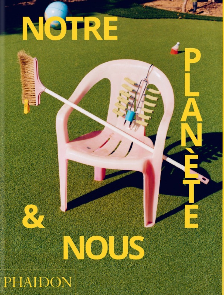 NOTRE PLANETE ET NOUS - SKIDMORE MAISIE - PHAIDON FRANCE